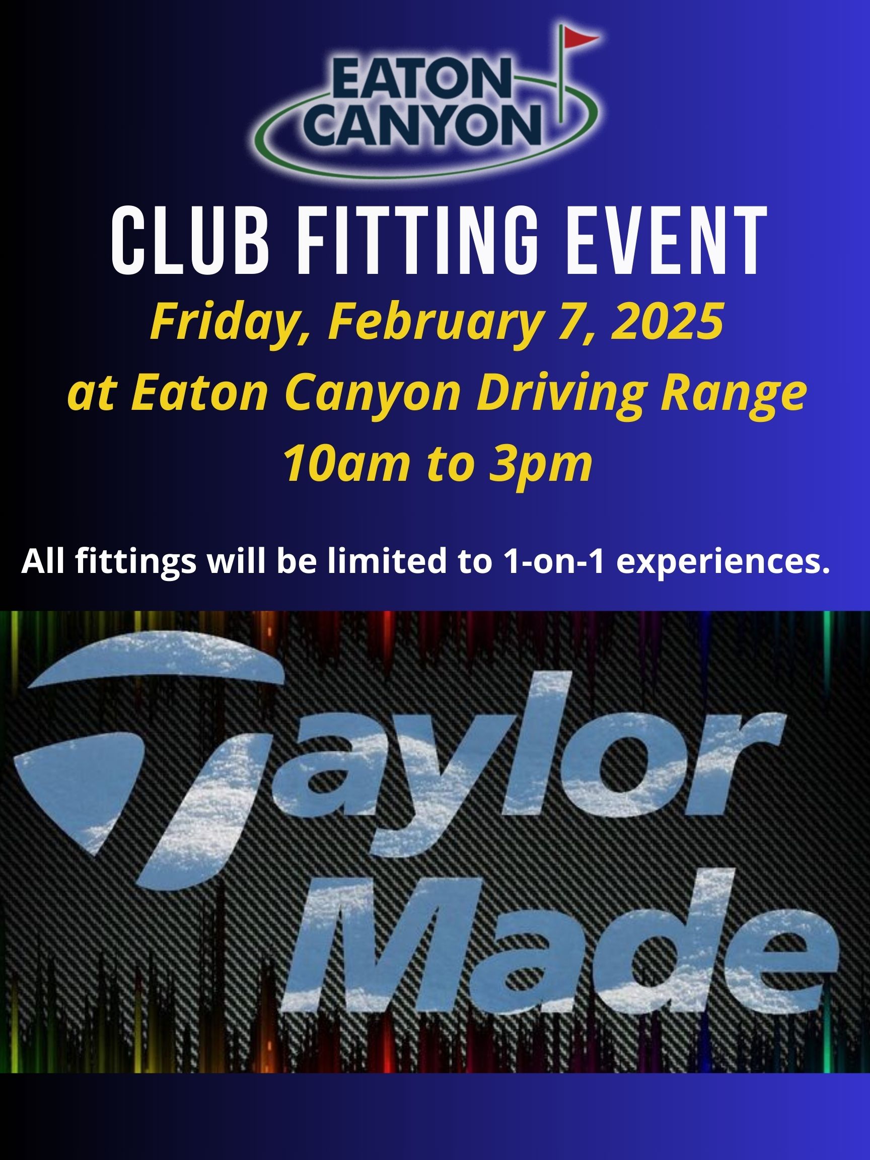 6745e8db70a70 TaylorMade Fitting Experience EATON CANYON February 2025